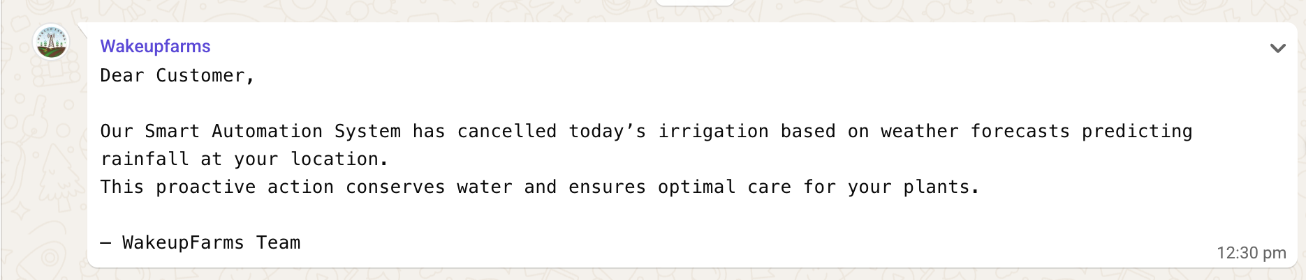 WakeupFarms WhatsApp message explaining that irrigation was cancelled because rain is forecast